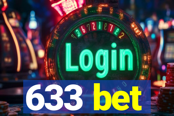 633 bet